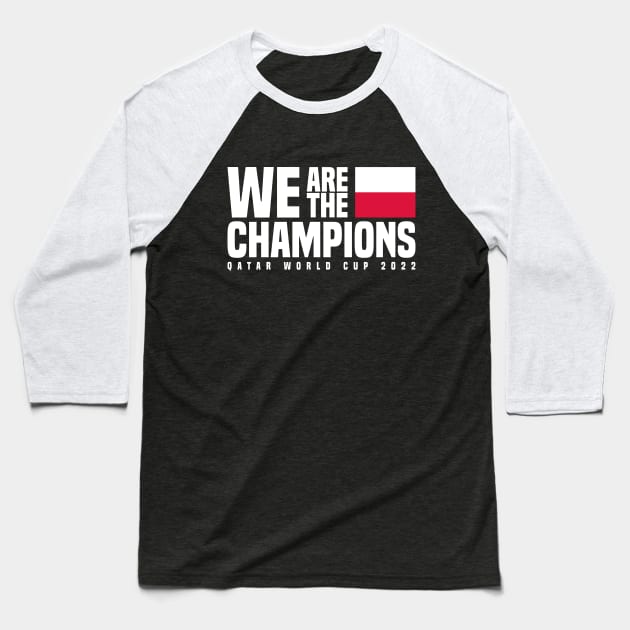 Qatar World Cup Champions 2022 - Poland Baseball T-Shirt by Den Vector